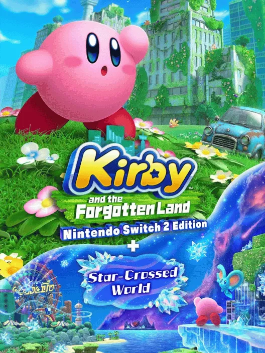 Cover art for Kirby and the Forgotten Land: Nintendo Switch 2 Edition + Star-Crossed World